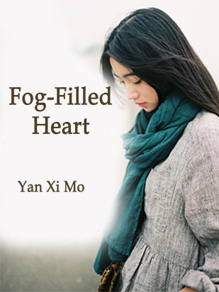 Fog-Filled Heart